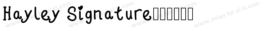 Hayley Signature字体转换